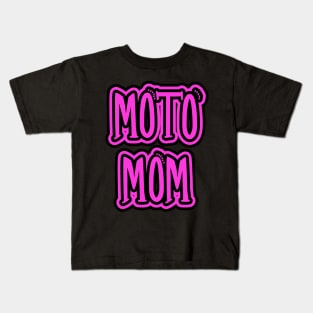 Moto Mom Pink and Black Text Kids T-Shirt